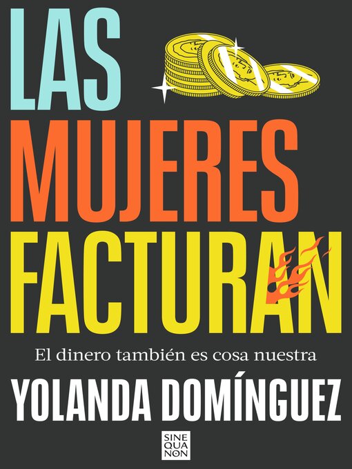 Title details for Las mujeres facturan by Yolanda Domínguez - Available